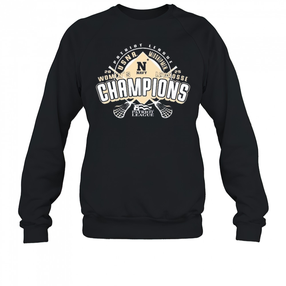 Navy Midshipmen Patriot League NCAA Women’s Lacrosse Tournament Champions 2025 t-shirt Sweatshirt