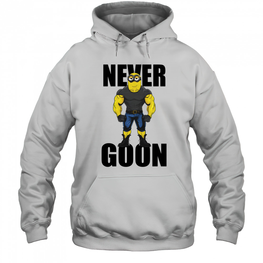 Never Goon Minions Hoodie