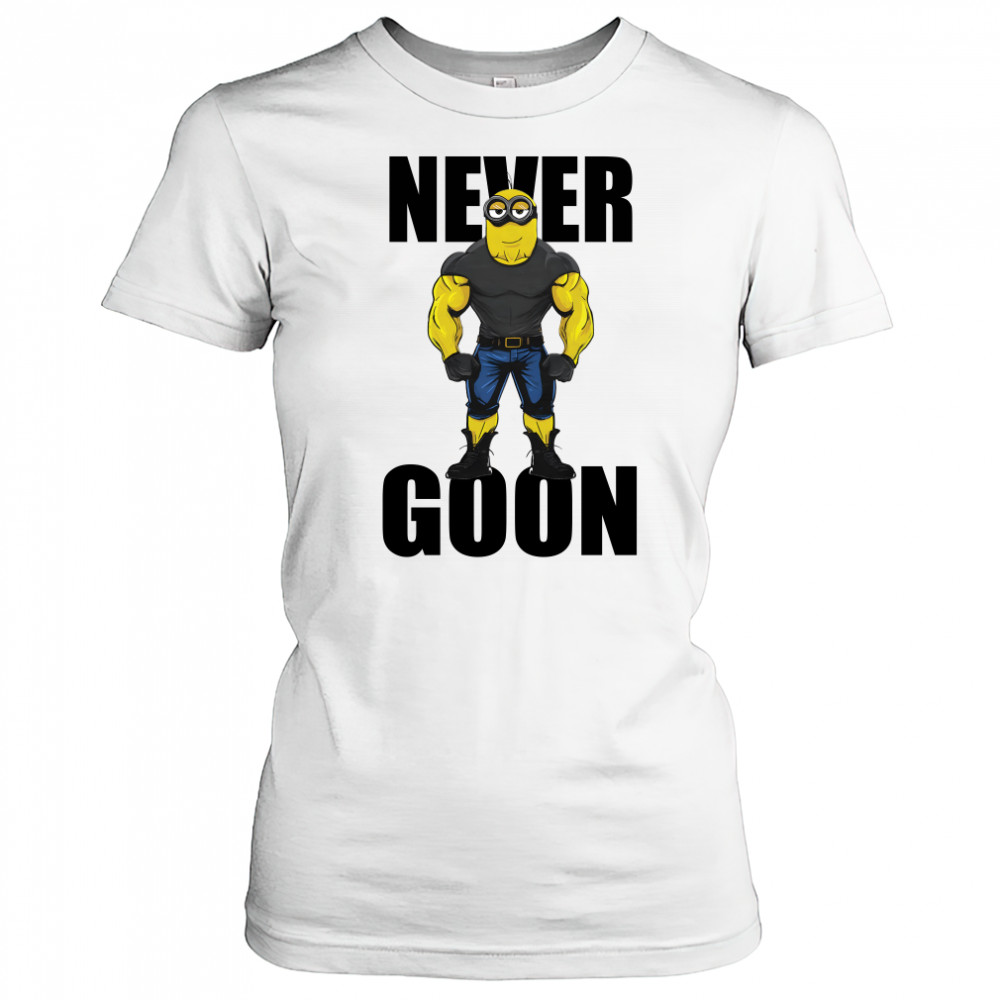Never Goon Minions Women's T-shirt