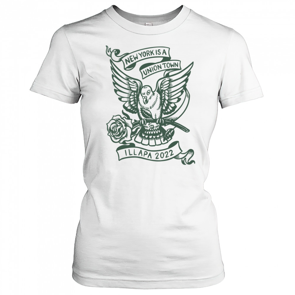 New York Is A Union Town Illapa 2022 Women's T-shirt