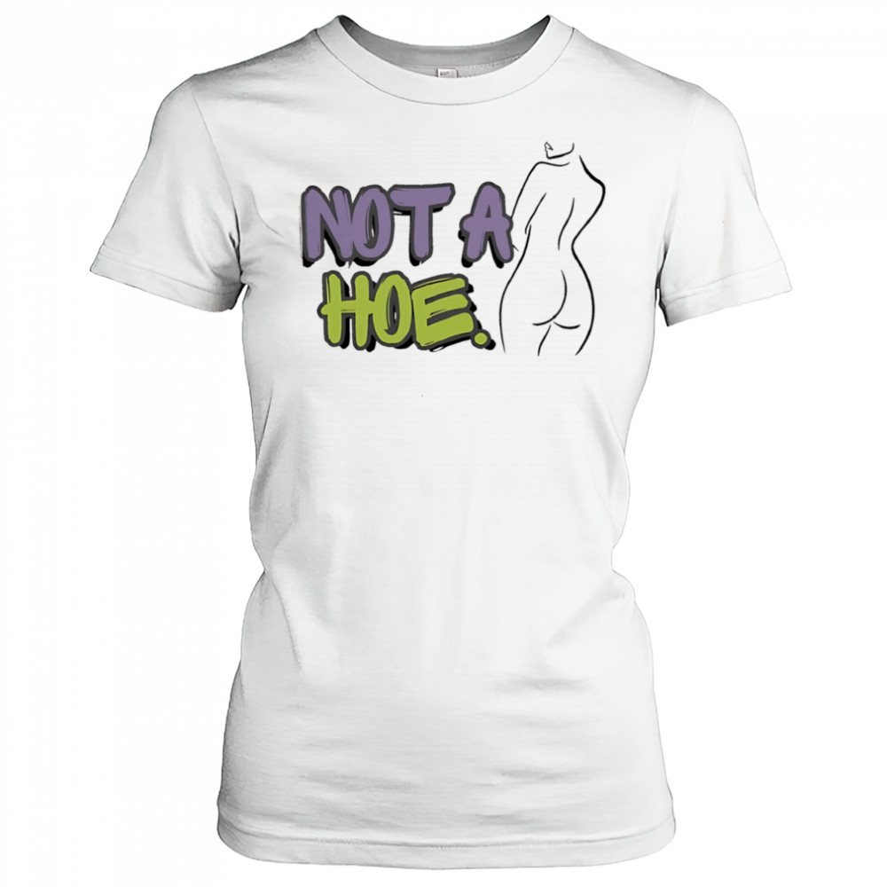 Not A Hoe Hot Mama shirt Women's T-shirt