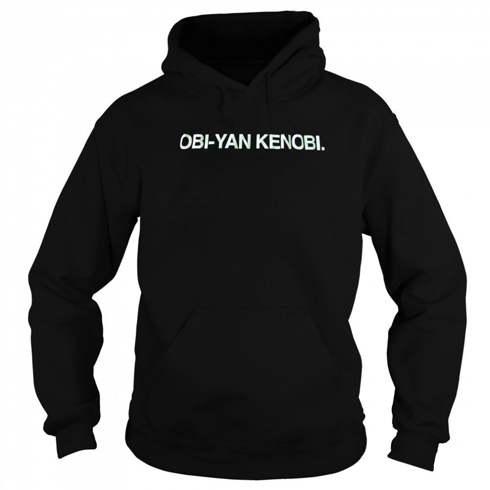 Obi – Yan Kenobi shirt Sweatshirt