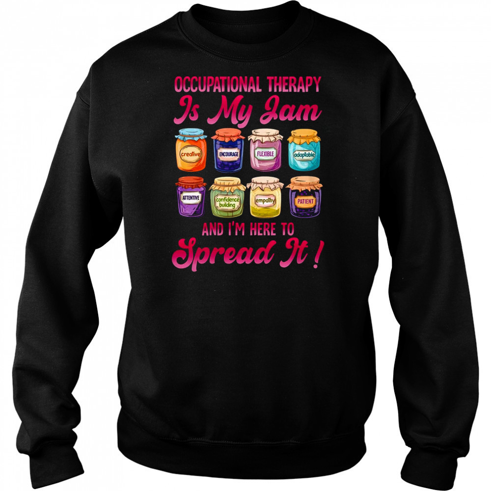 Occupational Therapy Is My Jam OT Month Occupational Therapy shirt Hoodie
