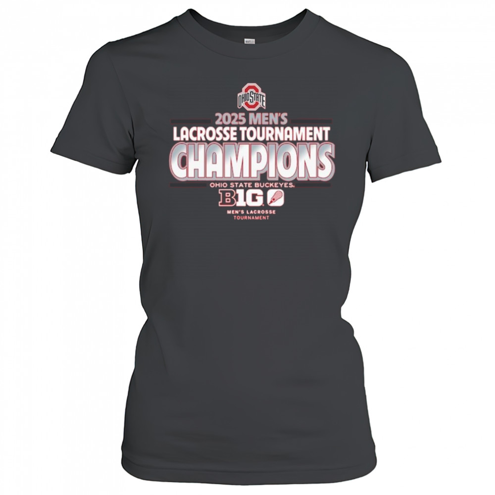 Ohio State Buckeyes 2025 Big Ten Men’s Lacrosse Conference Tournament Champions Shirt Women's T-shirt