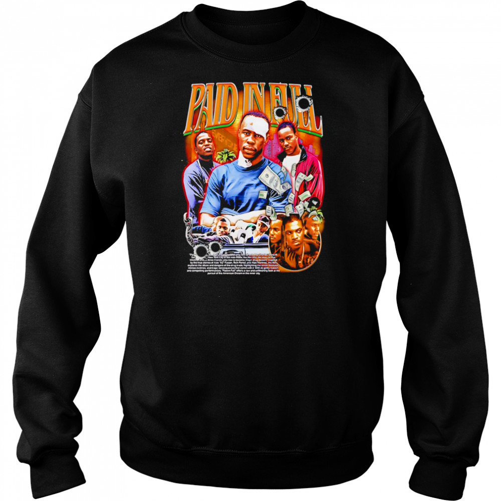 Paid In Full graphic shirt Hoodie