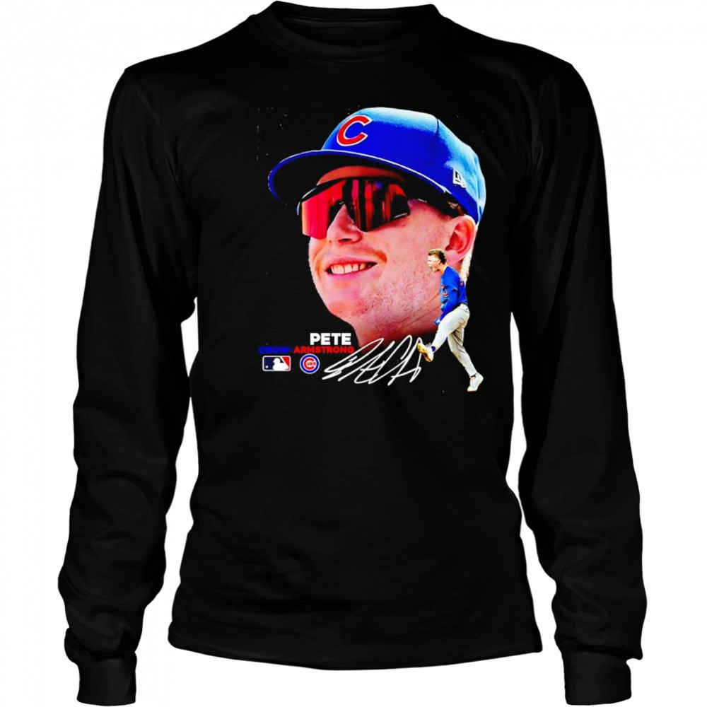 Pete Crown Armstrong Chicago Cubs shirt Long Sleeved