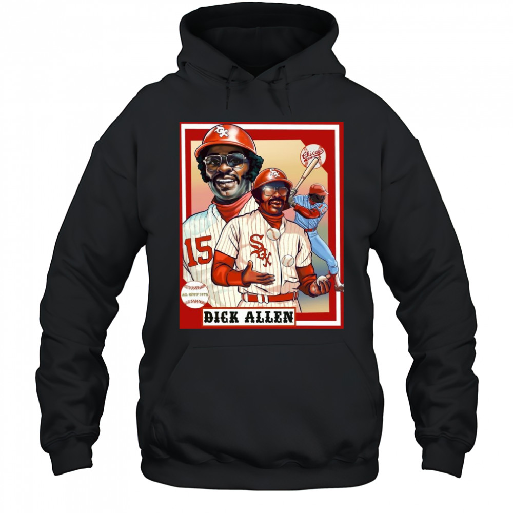 Poster Chicago White Sox Dick Allen AL MVP 1972 An Iconic Moment Of An Iconic Player t-shirt Hoodie
