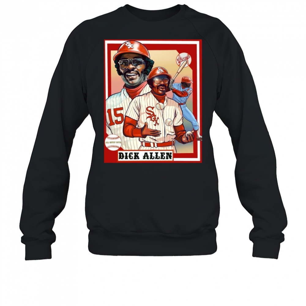 Poster Chicago White Sox Dick Allen AL MVP 1972 An Iconic Moment Of An Iconic Player t-shirt Sweatshirt
