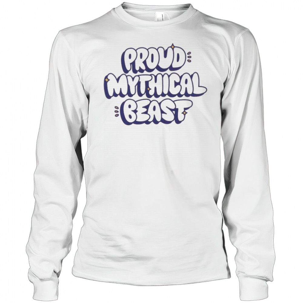 Proud Mythical Beast T-shirt Long Sleeved