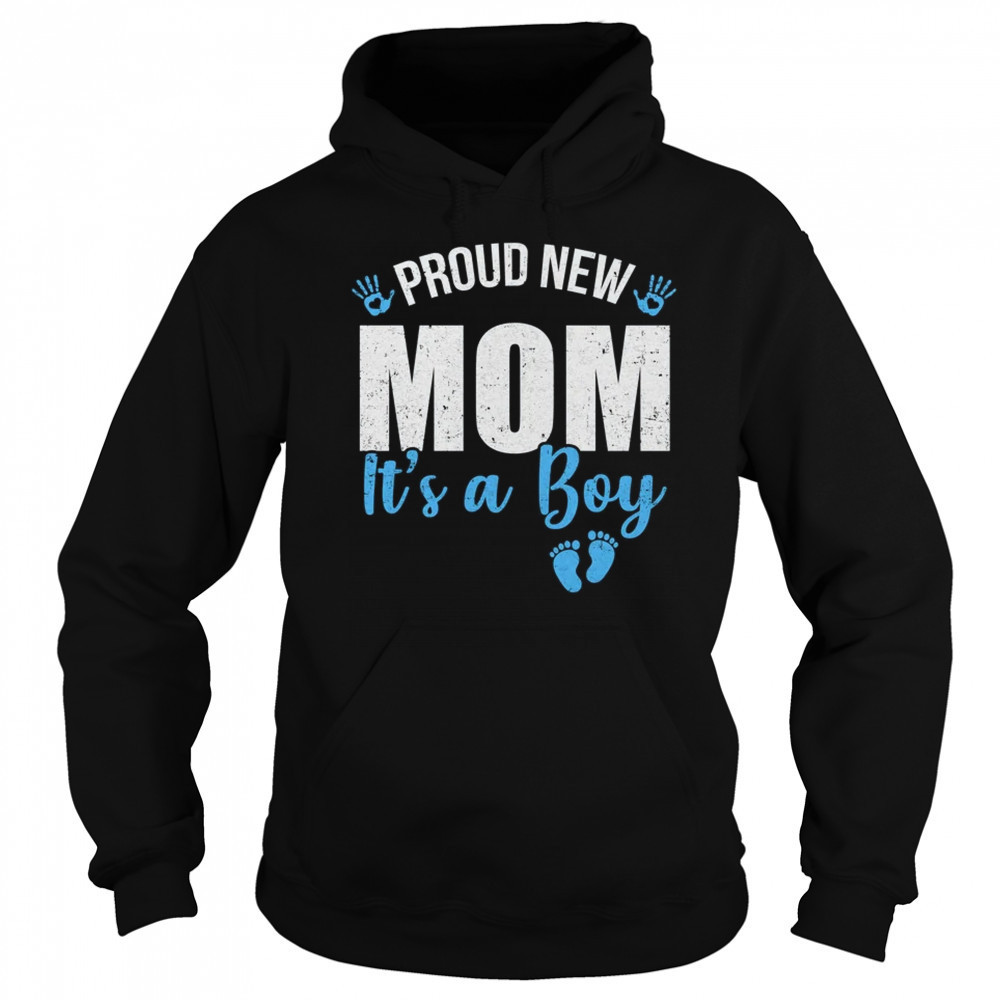 Proud New Mom It's A Boy Mother To Be Soon To Be Mom 2025 shirt Sweatshirt