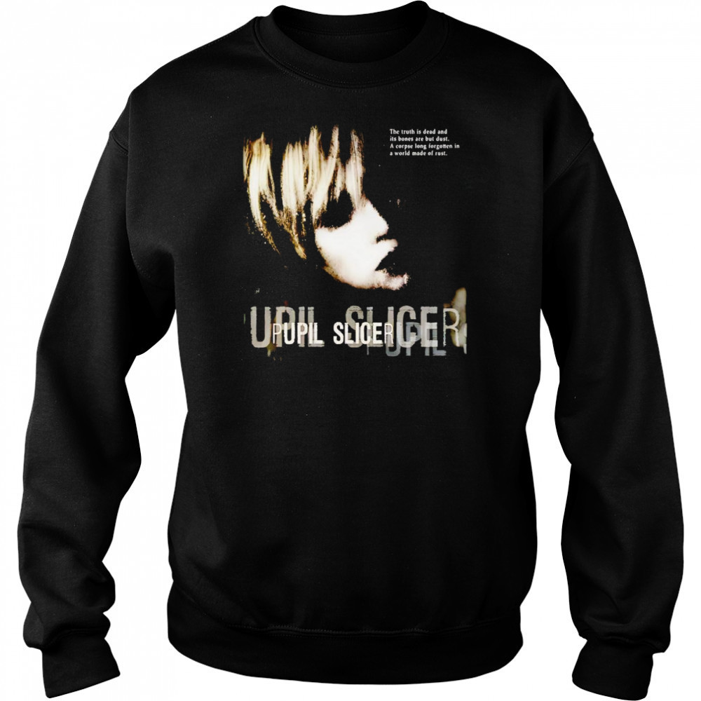 Pupil Slicer Rust shirt Hoodie