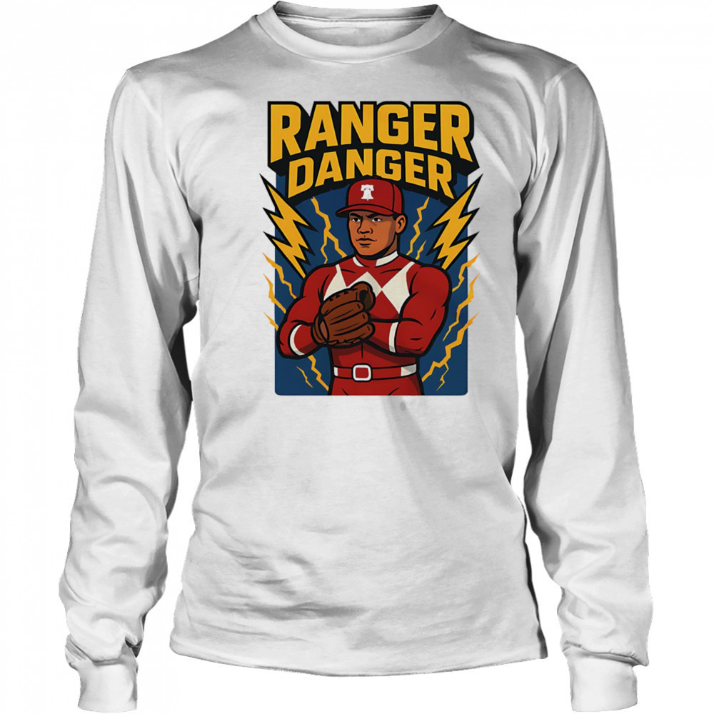 Ranger Danger Phillies baseball shirt Long Sleeved