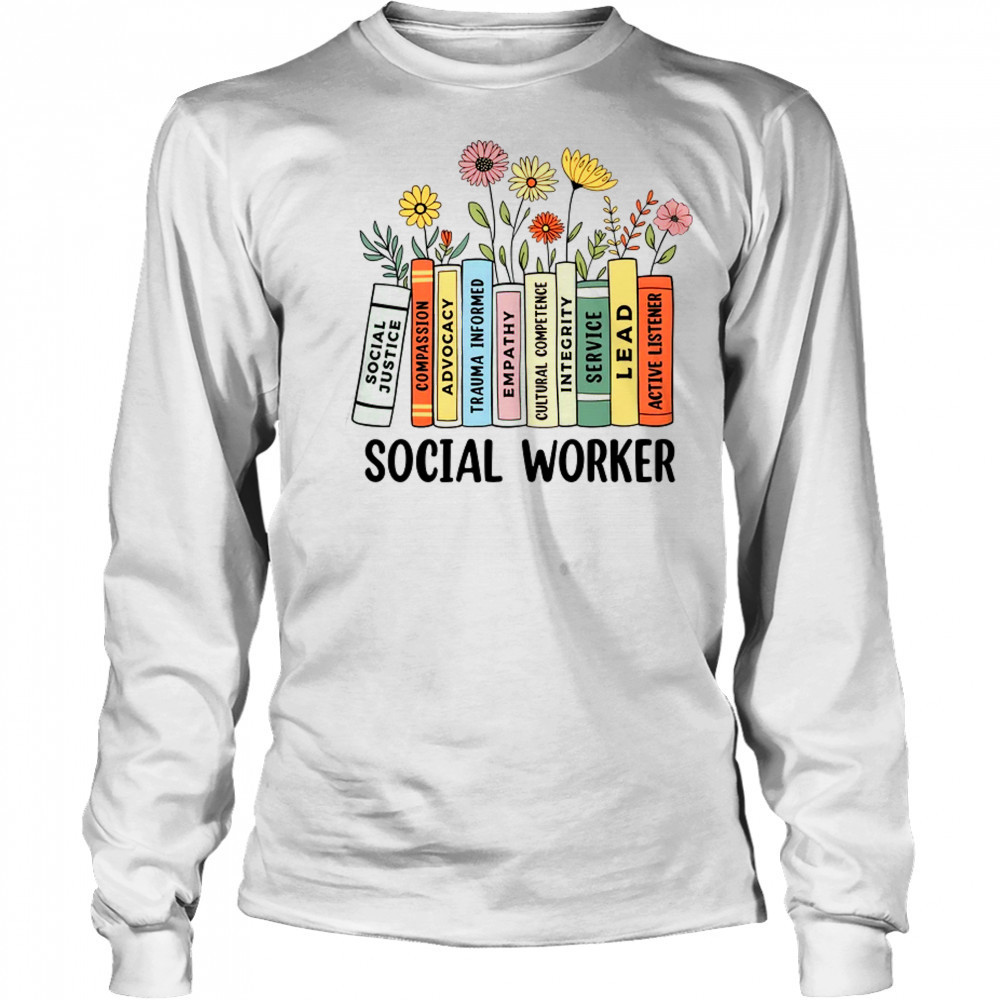 Retro Social Worker Wildflowers Advocate Social Justice shirt Long Sleeved
