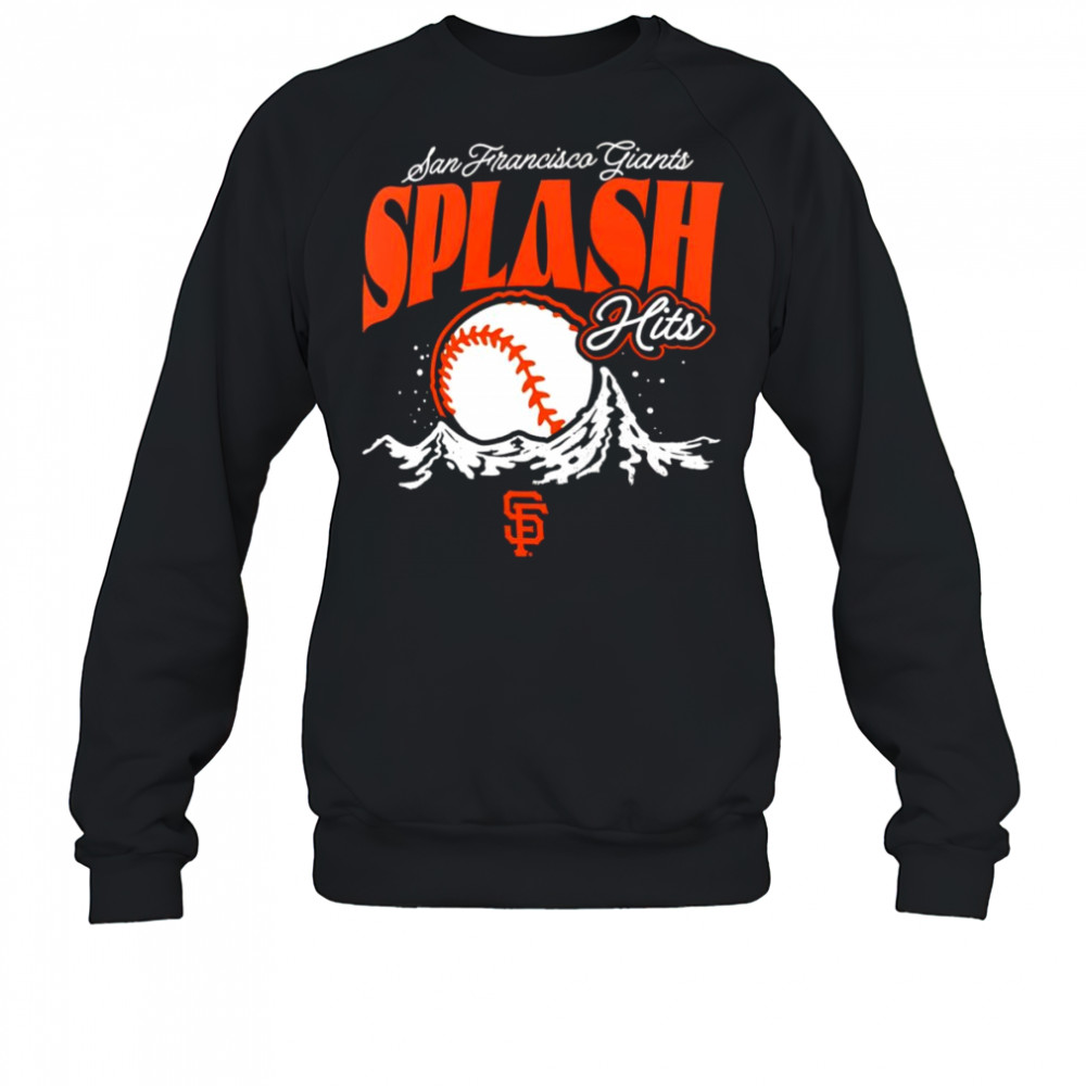San Francisco Giants splash hits shirt Sweatshirt
