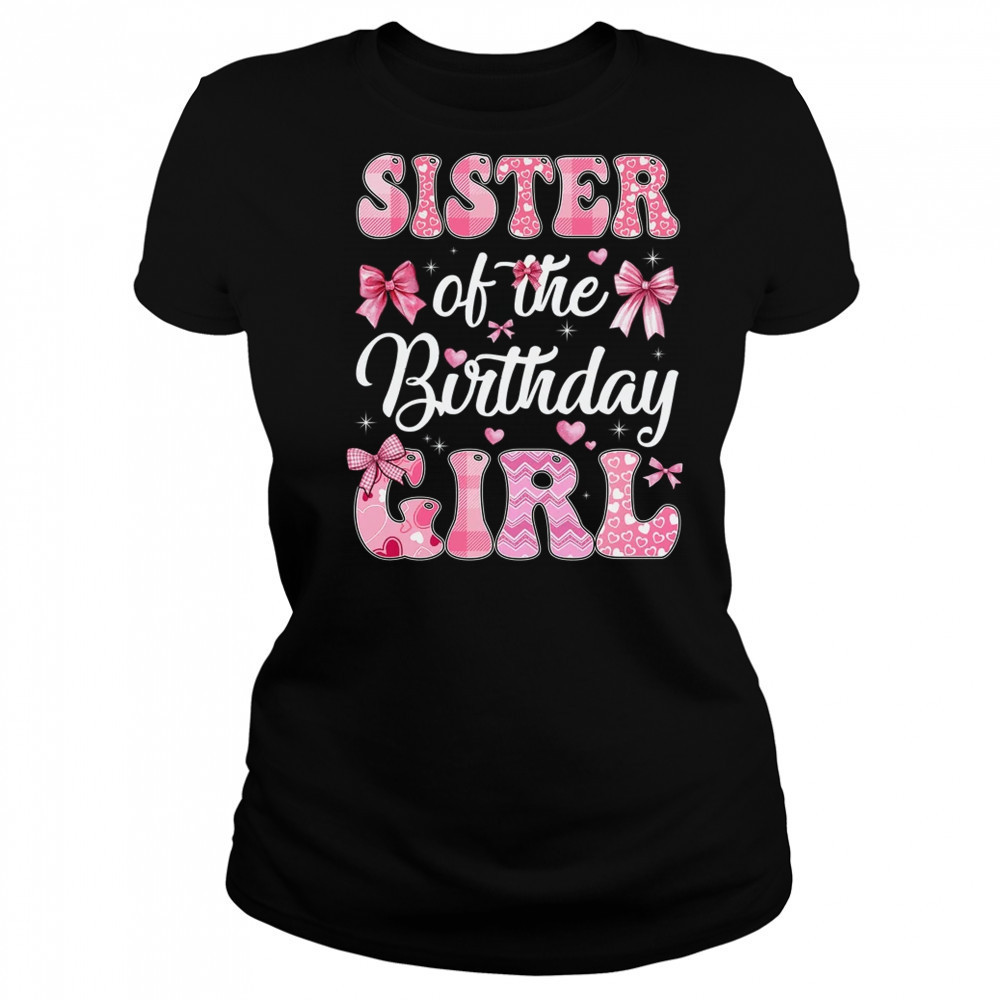 Sister Of The Birthday Girl Family Pink Coquette Bow shirt Women's T-shirt