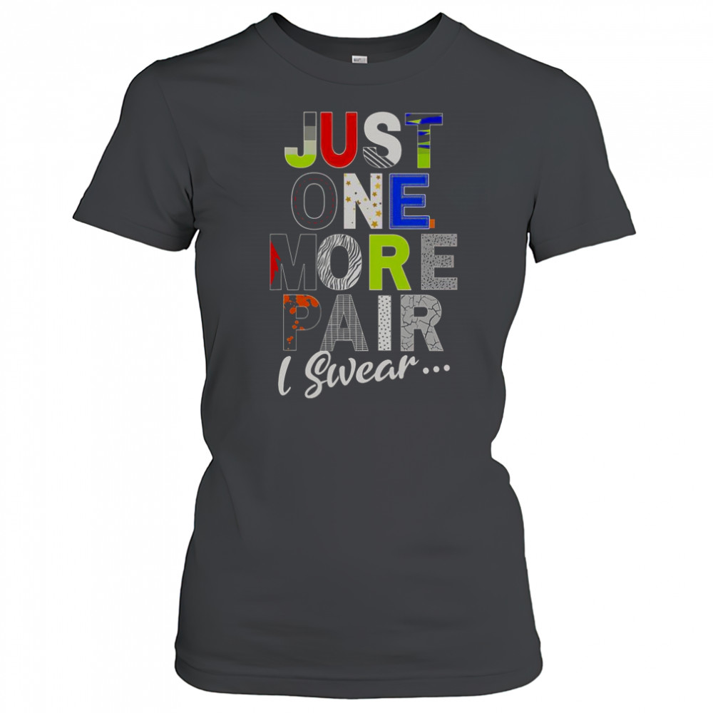 Sneaker Head Just One More Pair I Swear T-Shirt Women's T-shirt
