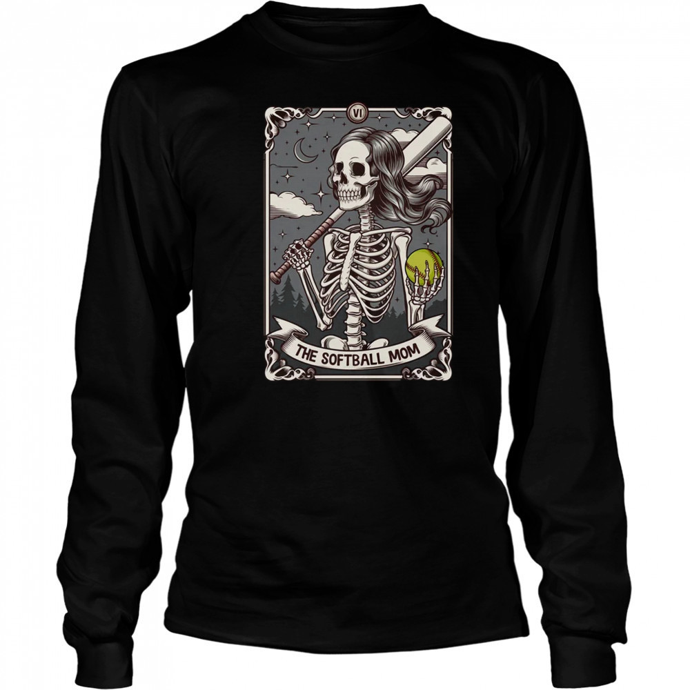 Softball Mom Tarot Card Skeleton Softball Mama Mothers Day shirt Long Sleeved