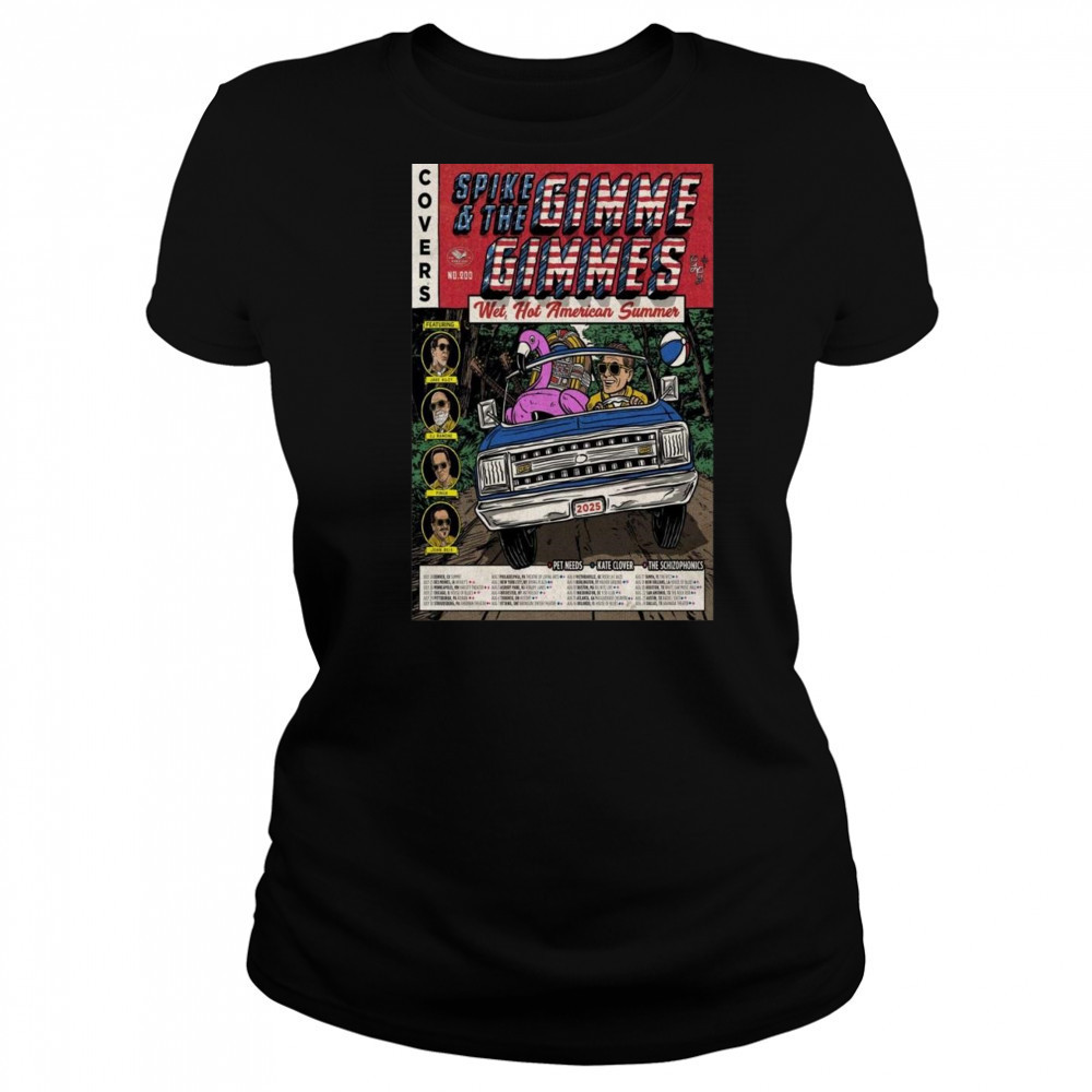 Spike And The Gimme Gimmes Wet, Hot American Summer Tour 2025 Shirt Women's T-shirt
