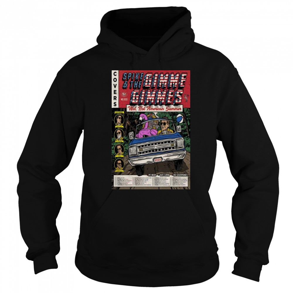 Spike And The Gimme Gimmes Wet, Hot American Summer Tour 2025 Shirt Sweatshirt
