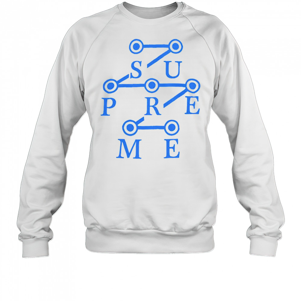Su Pre Me T-Shirt Sweatshirt