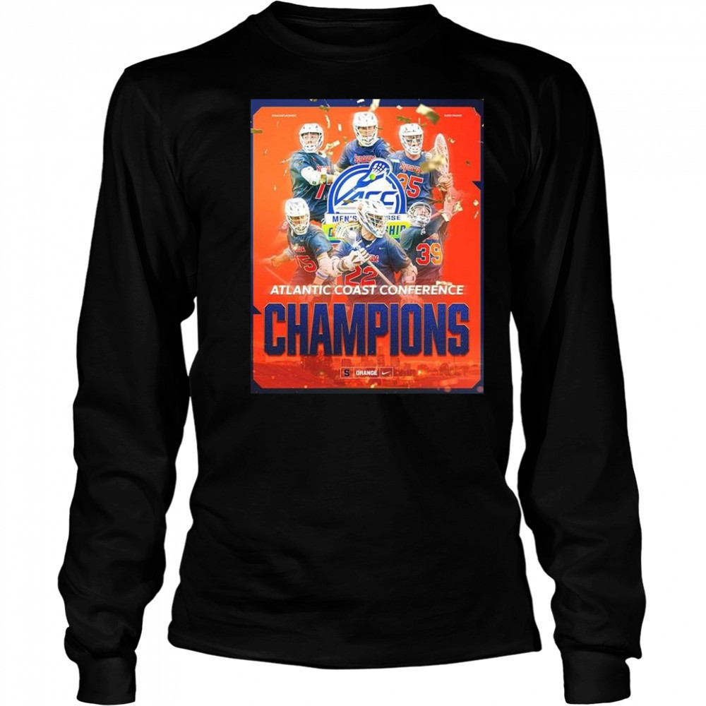 Syracuse Orange Men’s Lacrosse Is The Atlantic Coast Conference Champions 2025 Shirt Long Sleeved