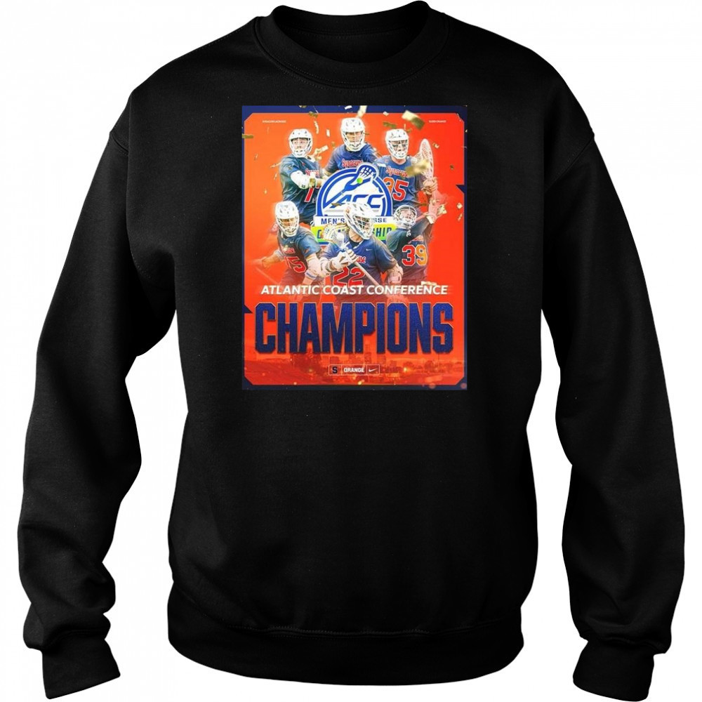 Syracuse Orange Men’s Lacrosse Is The Atlantic Coast Conference Champions 2025 Shirt Hoodie