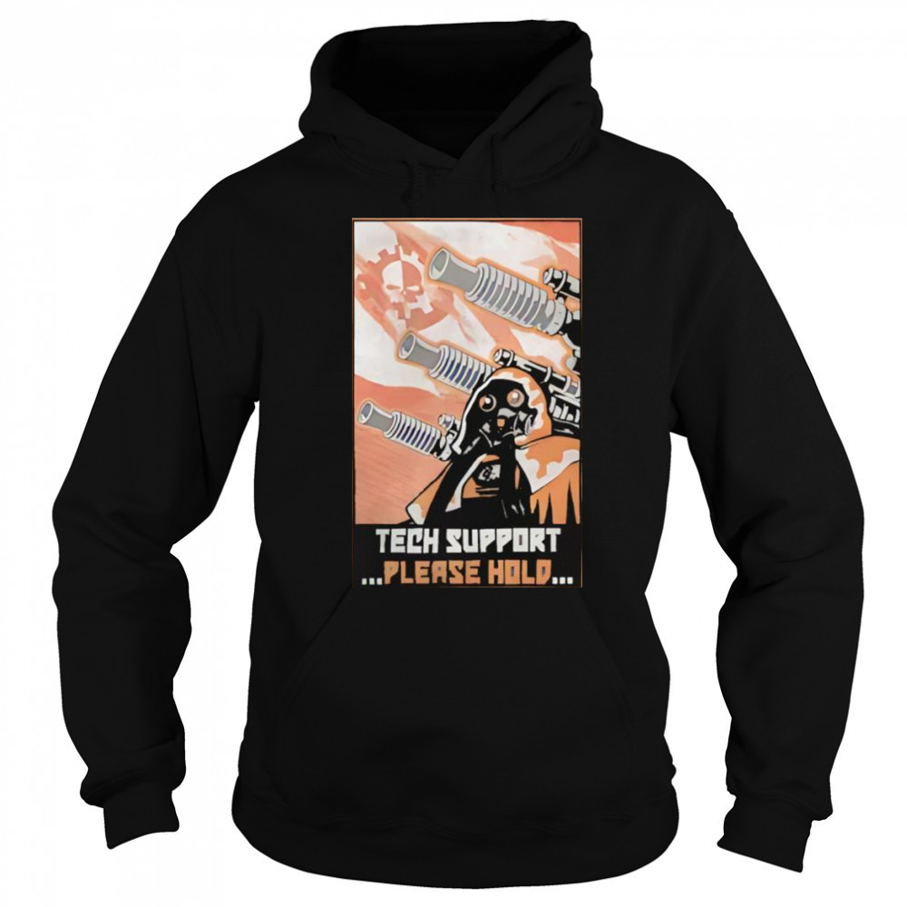 Tech support please hold shirt Sweatshirt