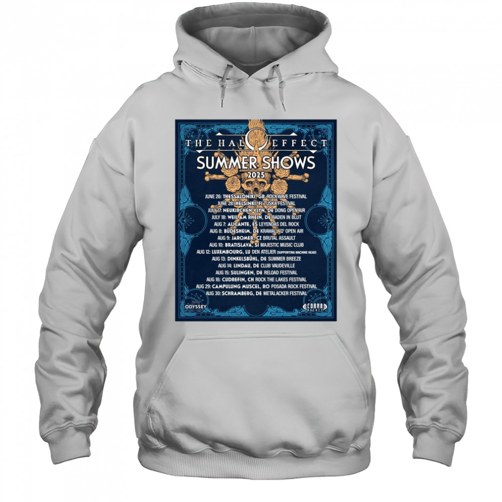 The Halo Effect Summer Shows 2025 June 26 Thessaloniki GR Rockwave Festival June 28 Helsinki FI Tuska Festival t-shirt Hoodie
