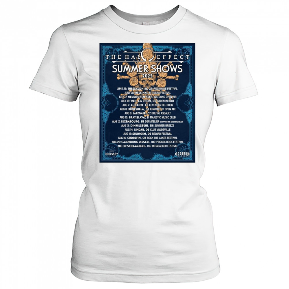 The Halo Effect Summer Shows 2025 June 26 Thessaloniki GR Rockwave Festival June 28 Helsinki FI Tuska Festival t-shirt Women's T-shirt