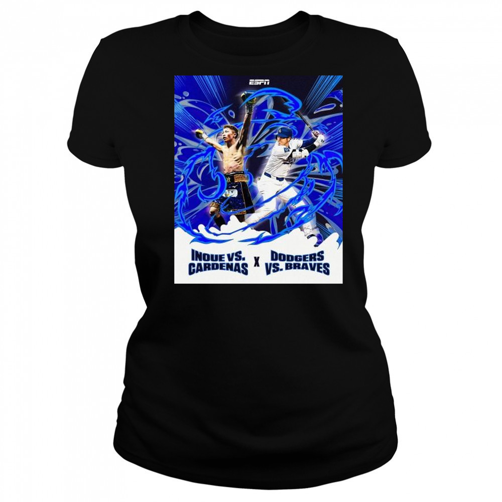 The Monster Mashup Inoue vs. Cardenas X Los Angeles Dodgers vs Braves t-shirt Women's T-shirt
