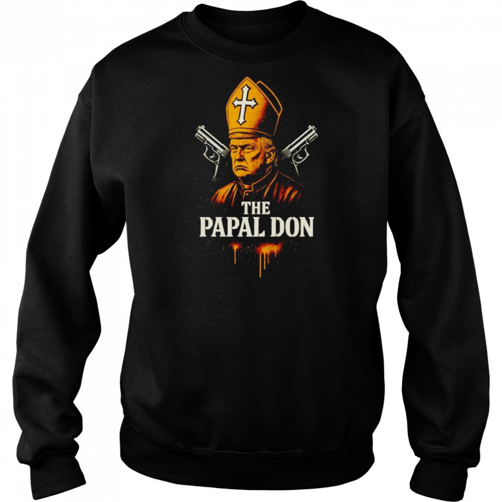 The Papal Don Donald Trump shirt Hoodie