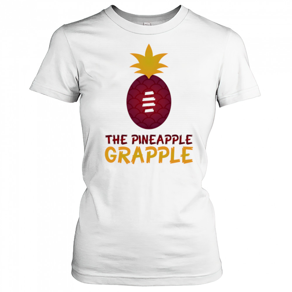 The Pineapple Grapple ball-tearer shirt Women's T-shirt