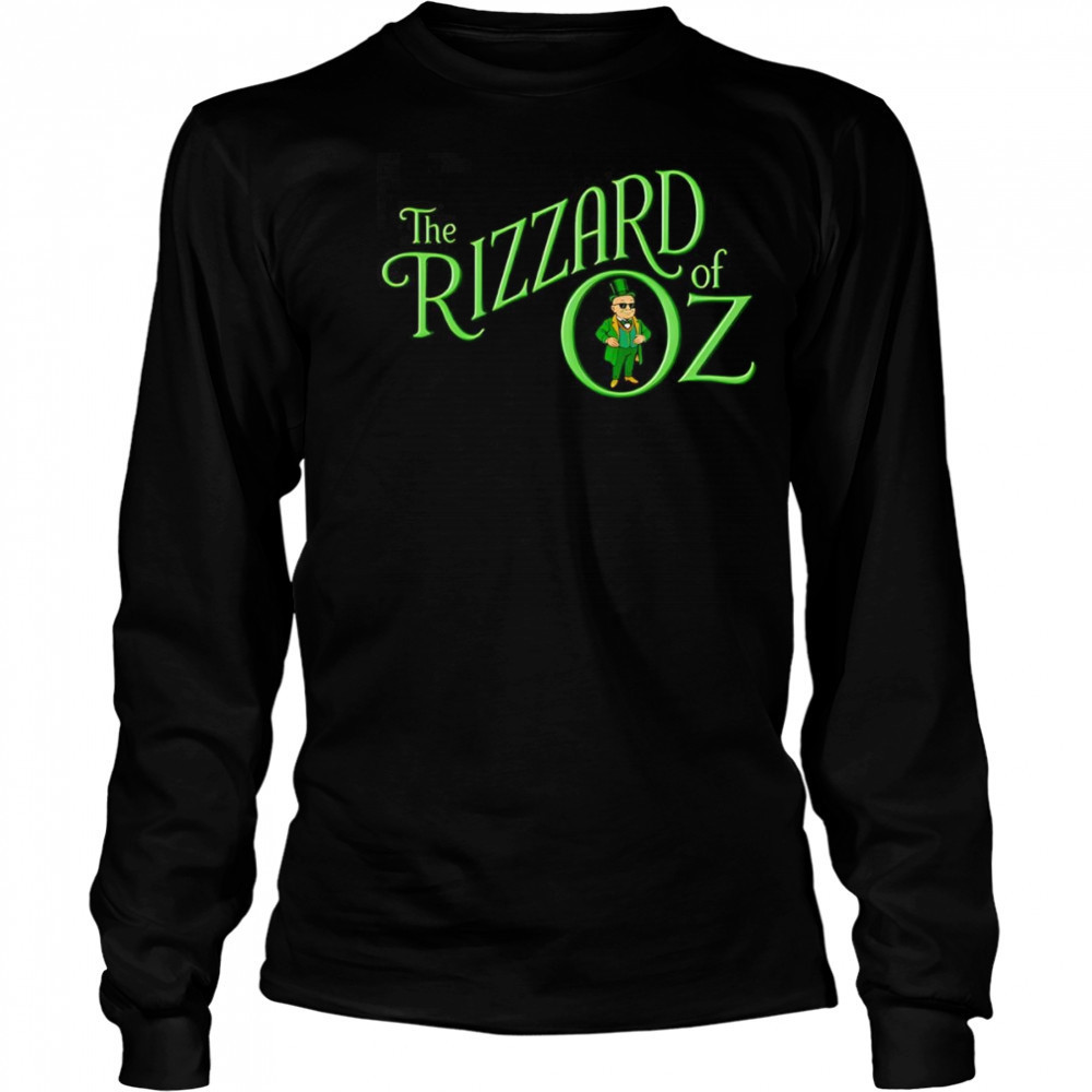 The Rizzard of Oz shirt Long Sleeved