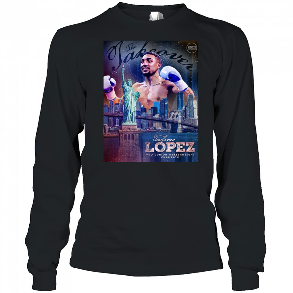 The Takeover Teofimo Lopez WBO Junior Welterweight Champion Poster t-shirt Long Sleeved
