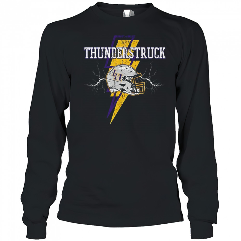 Thunderstruck Liberty Hill shirt Long Sleeved