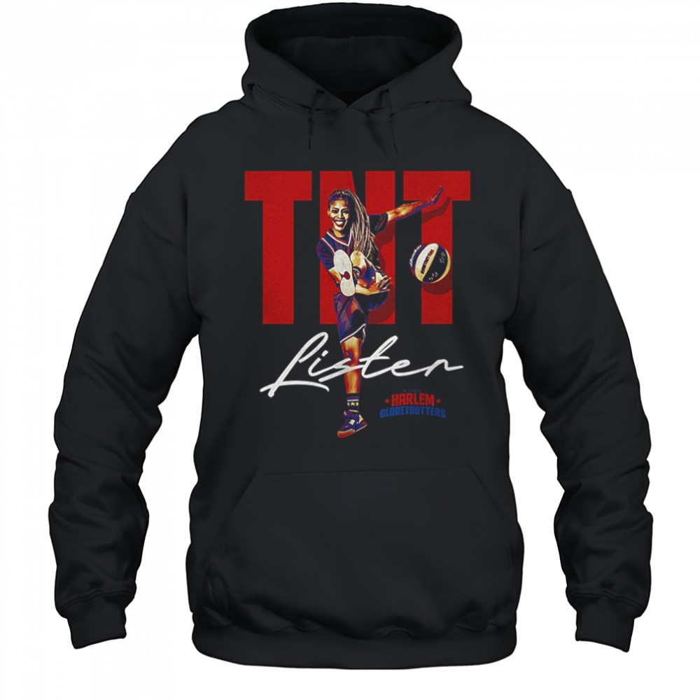 TNT Lister Harlem Globetrotters pass shirt Hoodie