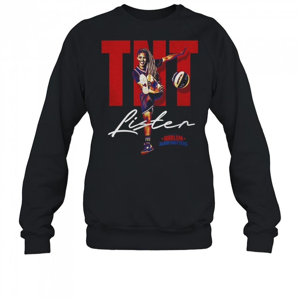 TNT Lister Harlem Globetrotters pass shirt Sweatshirt