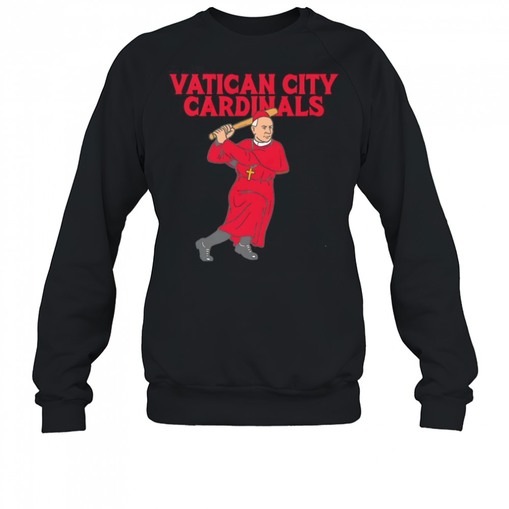 Vatican City Cardinals shirt Sweatshirt