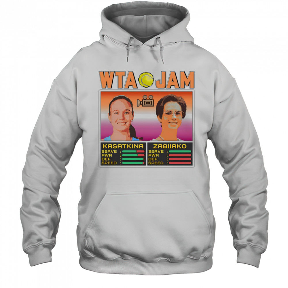 WTA Jam Kasatkina and Zabiiako shirt Hoodie