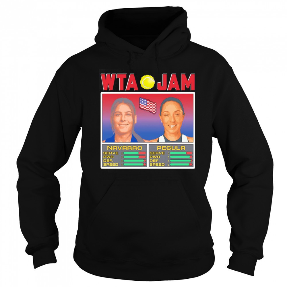 WTA Jam Navarro and Pegula shirt Sweatshirt