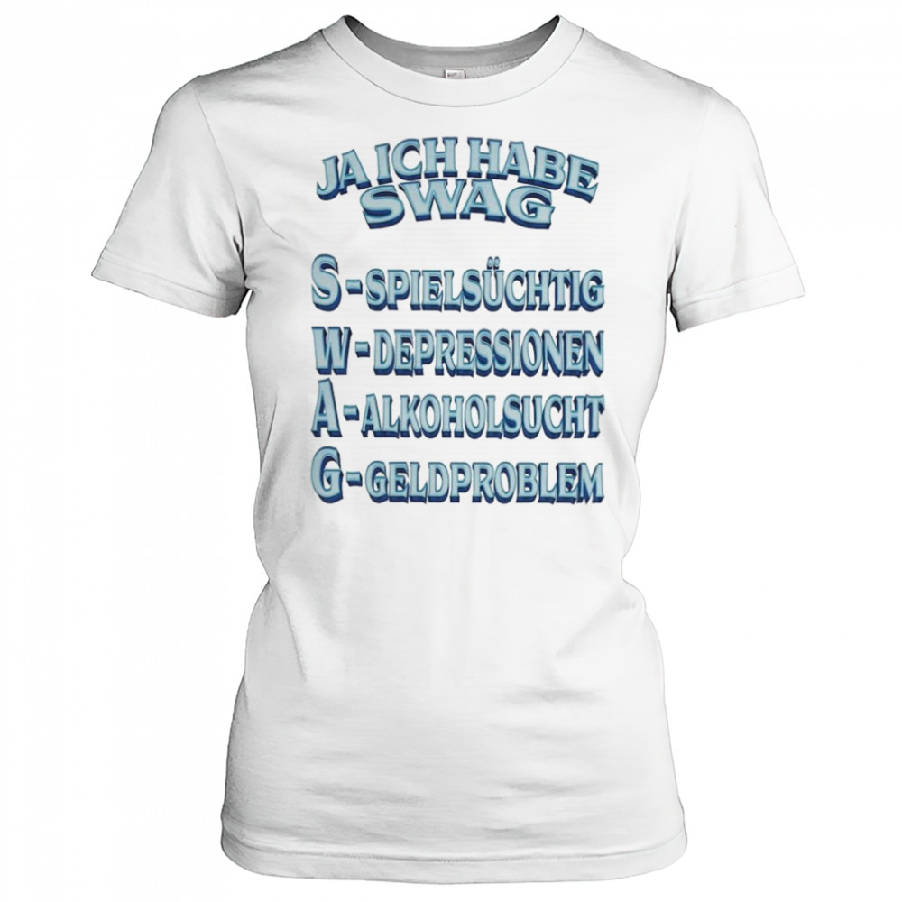 Yes I Have Swag T-shirt Women's T-shirt