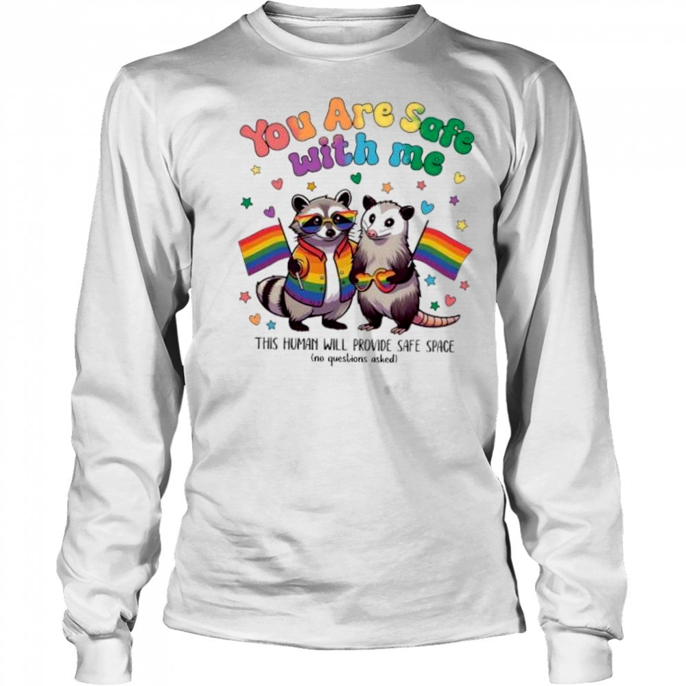 You are safe with me raccoon pride month shirt Long Sleeved