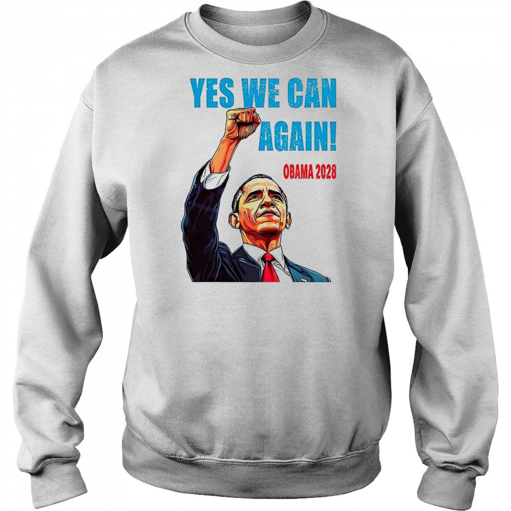 Barack Obama for president yes we can again Obama 2028 shirt Hoodie