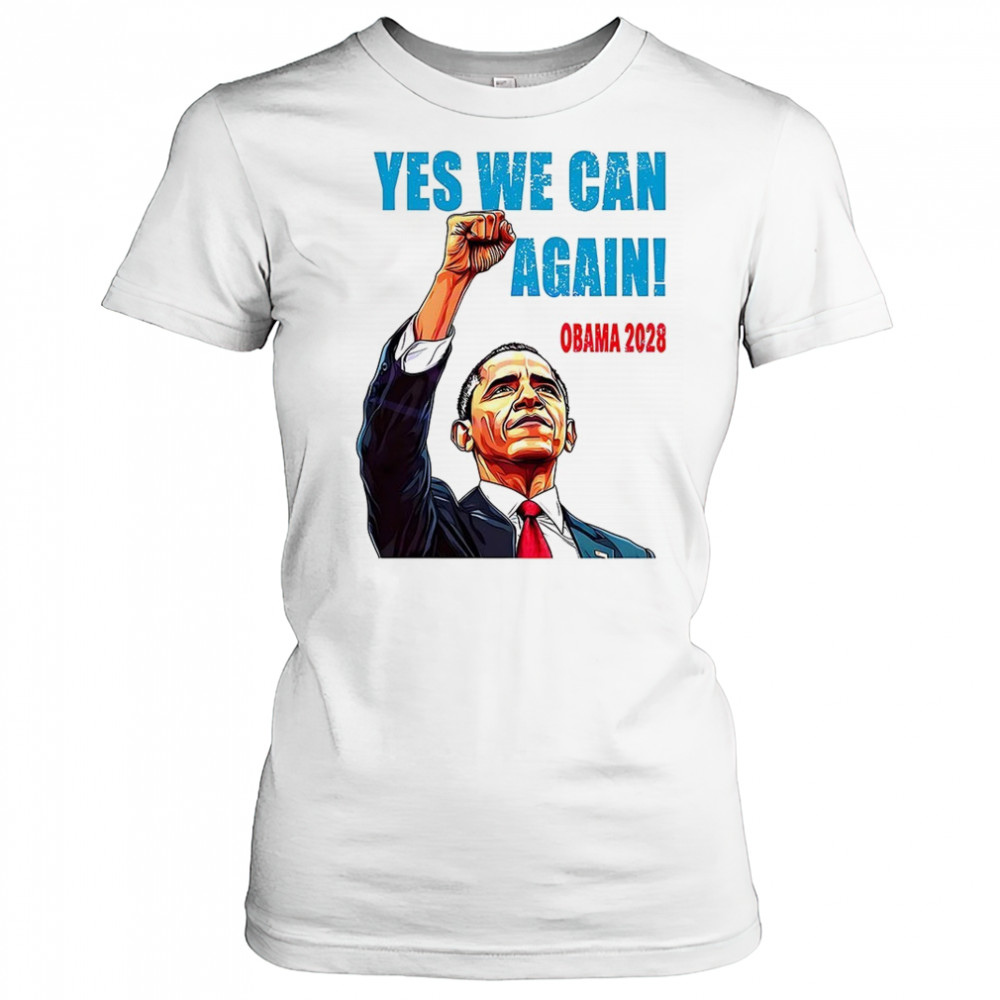 Barack Obama for president yes we can again Obama 2028 shirt Women's T-shirt