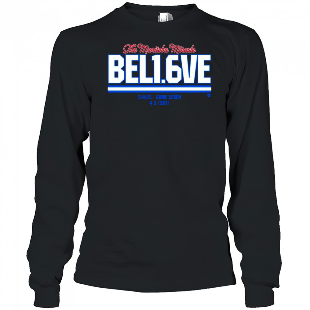 Believe In 1.6 Seconds Left Shirt Long Sleeved