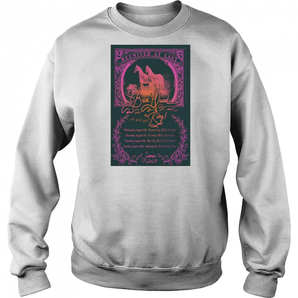 Ben Quad Reunited At Last Summer Tour 2025 t-shirt Hoodie