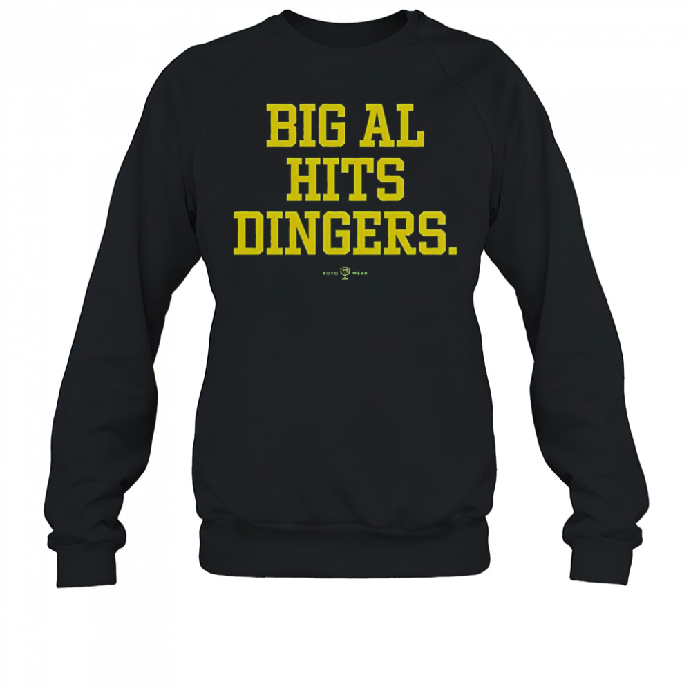 Big Al Hits Dingers T-Shirt Sweatshirt