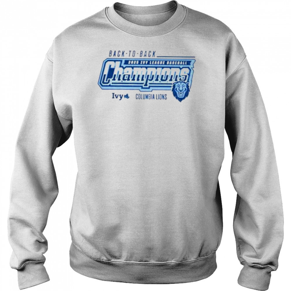 Columbia Lions baseball back to back 2025 Ivy league champions shirt Hoodie