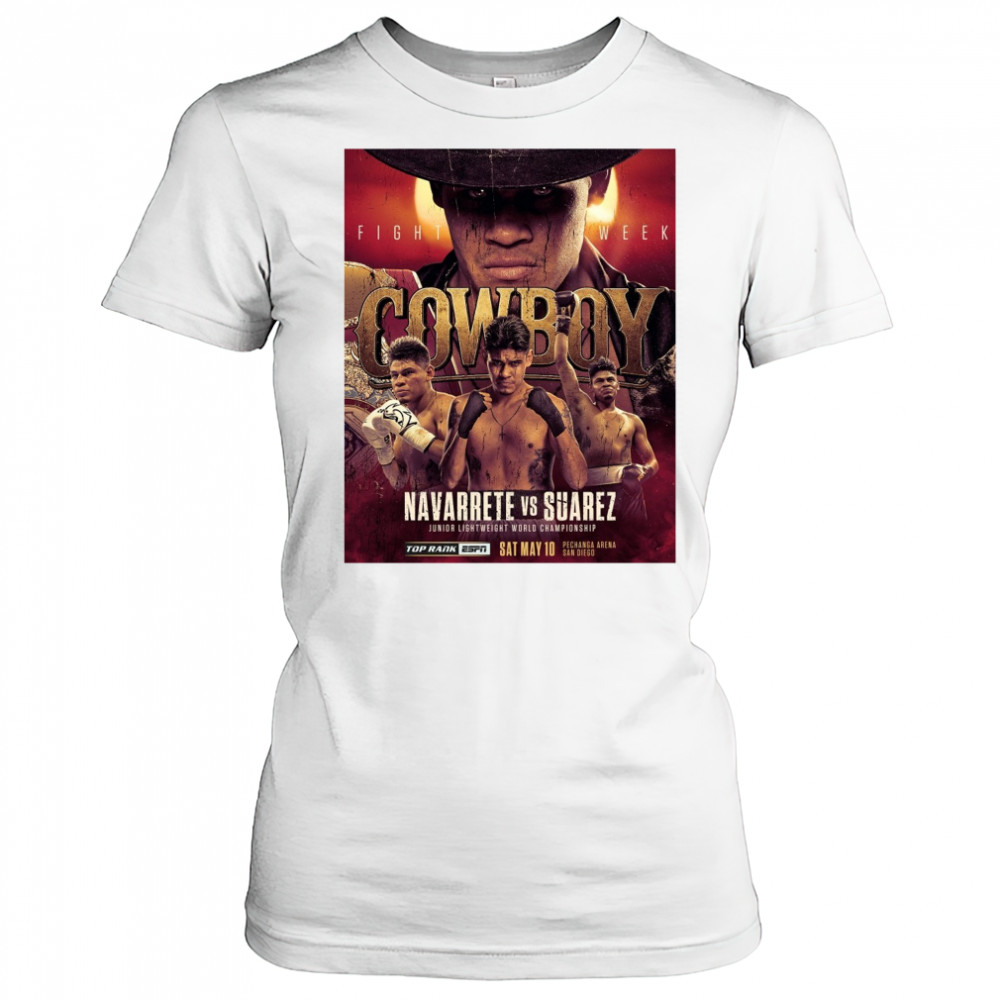 Cowboy Fight Week Navarrete Vs Suarez Junior Lightweight World Championship May 10 2025 Poster t-shirt Women's T-shirt