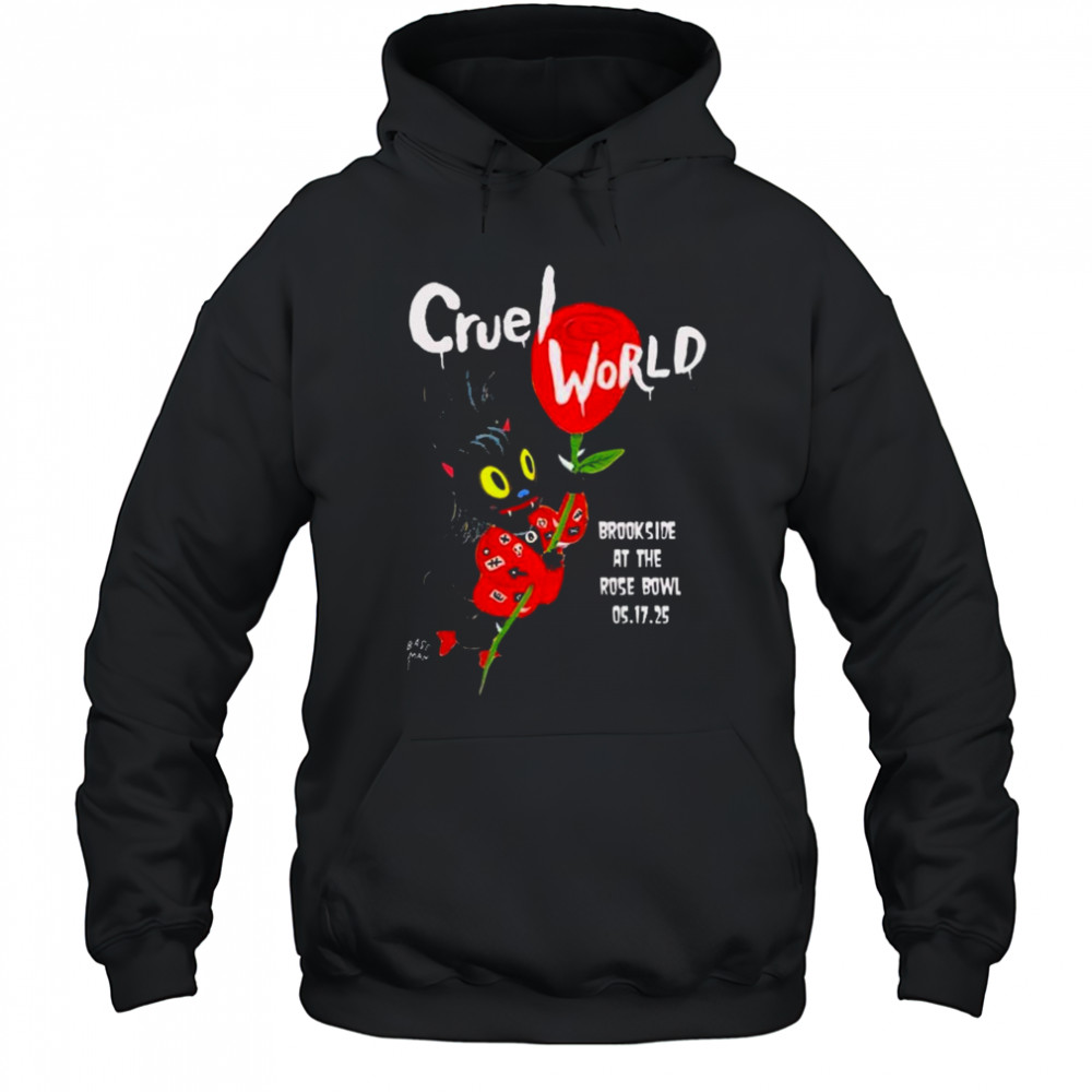 Cruel World Brookside Golf Course Pasadena, CA May 17 2025 Tour t-shirt Hoodie